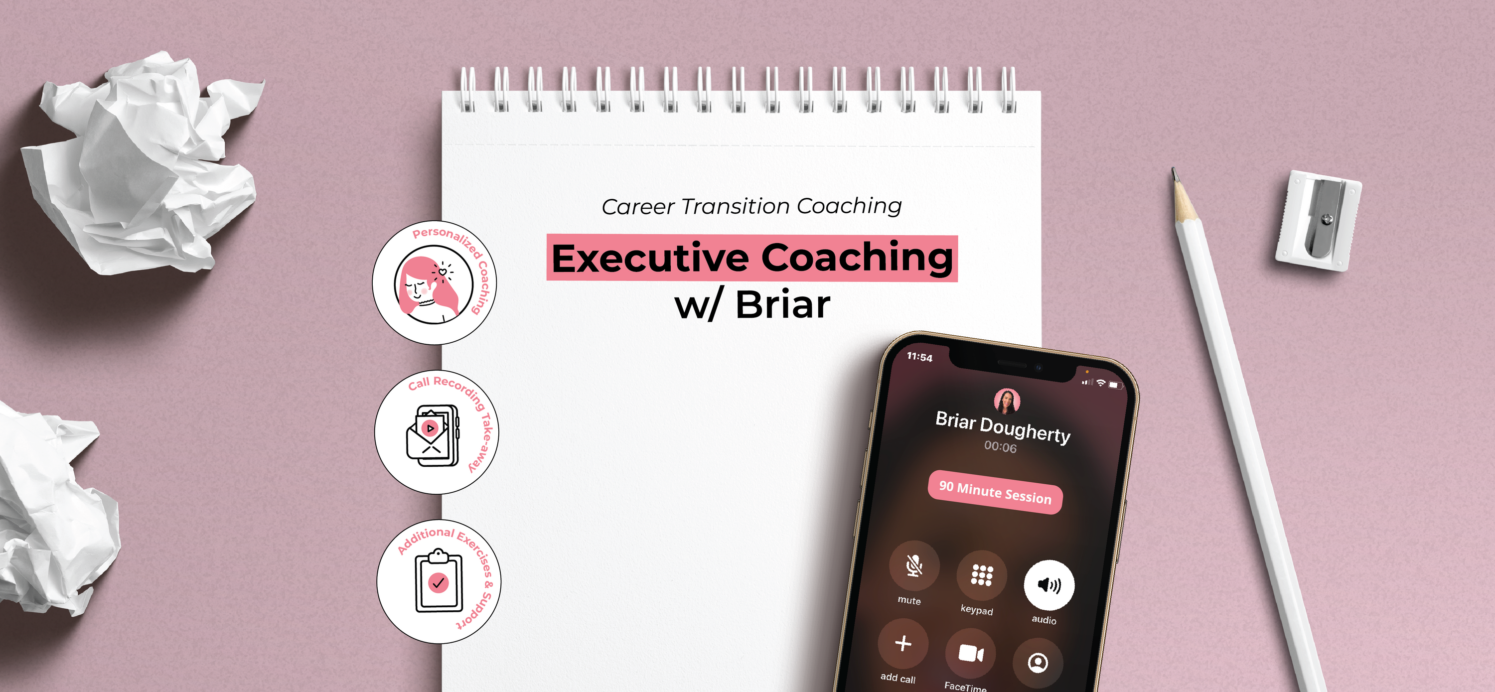 Notebook with meeting notes and a phone showing a call with our CEO Briar, representing executive coaching.